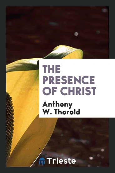 The presence of Christ