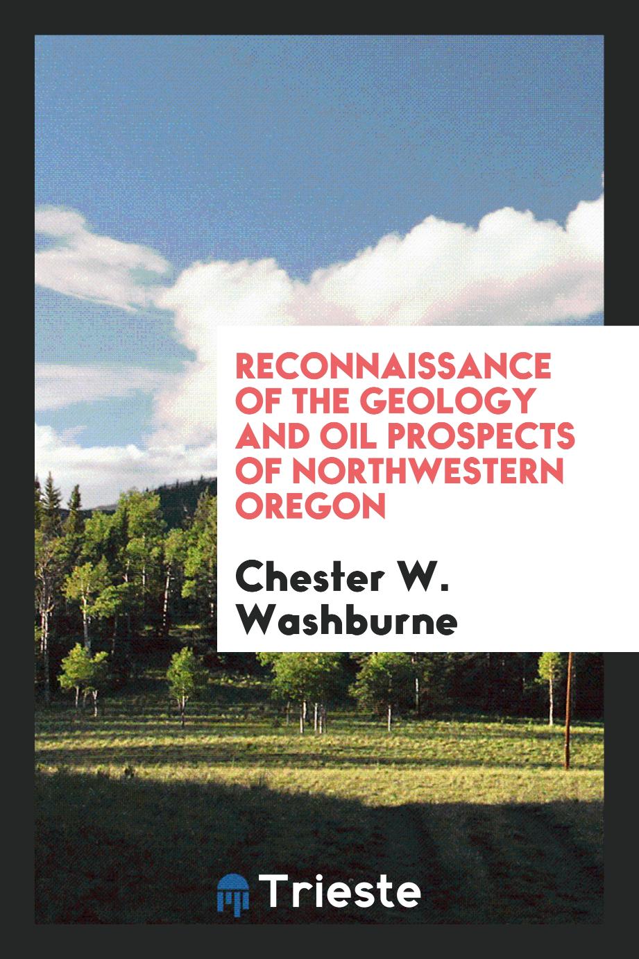 Reconnaissance of the Geology and Oil Prospects of Northwestern Oregon