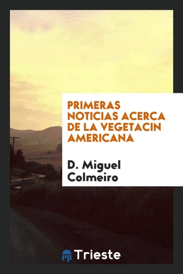 Primeras noticias acerca de la vegetacin americana