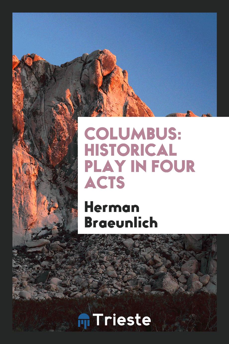 Columbus: Historical Play in Four Acts