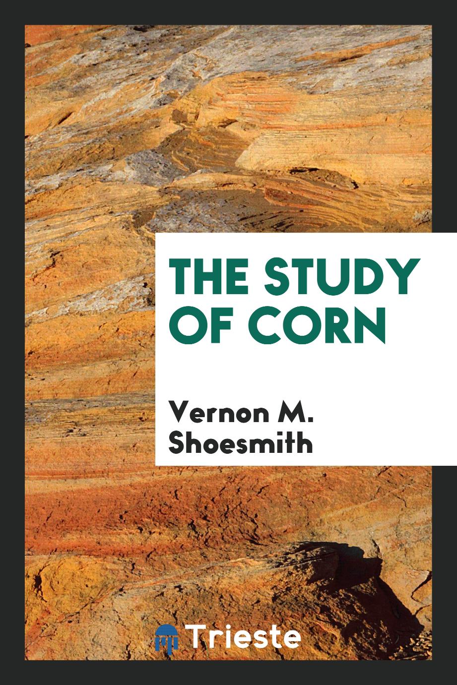 The Study of Corn