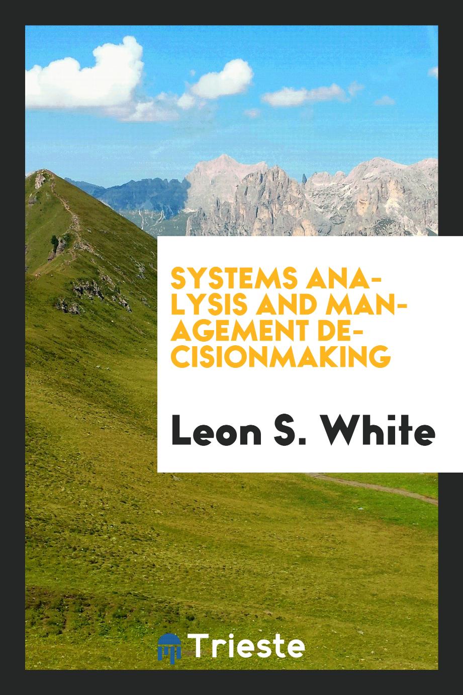 Systems analysis and management decisionmaking