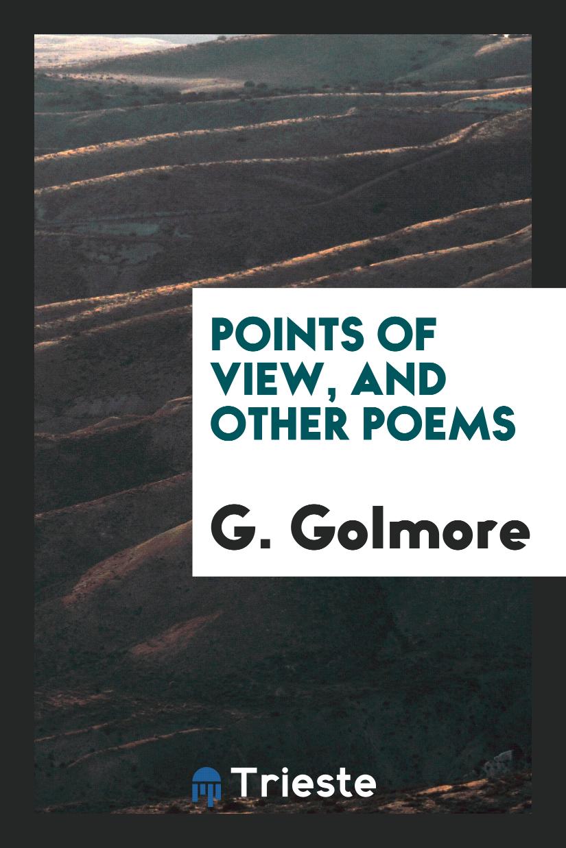 Points of View, and Other Poems