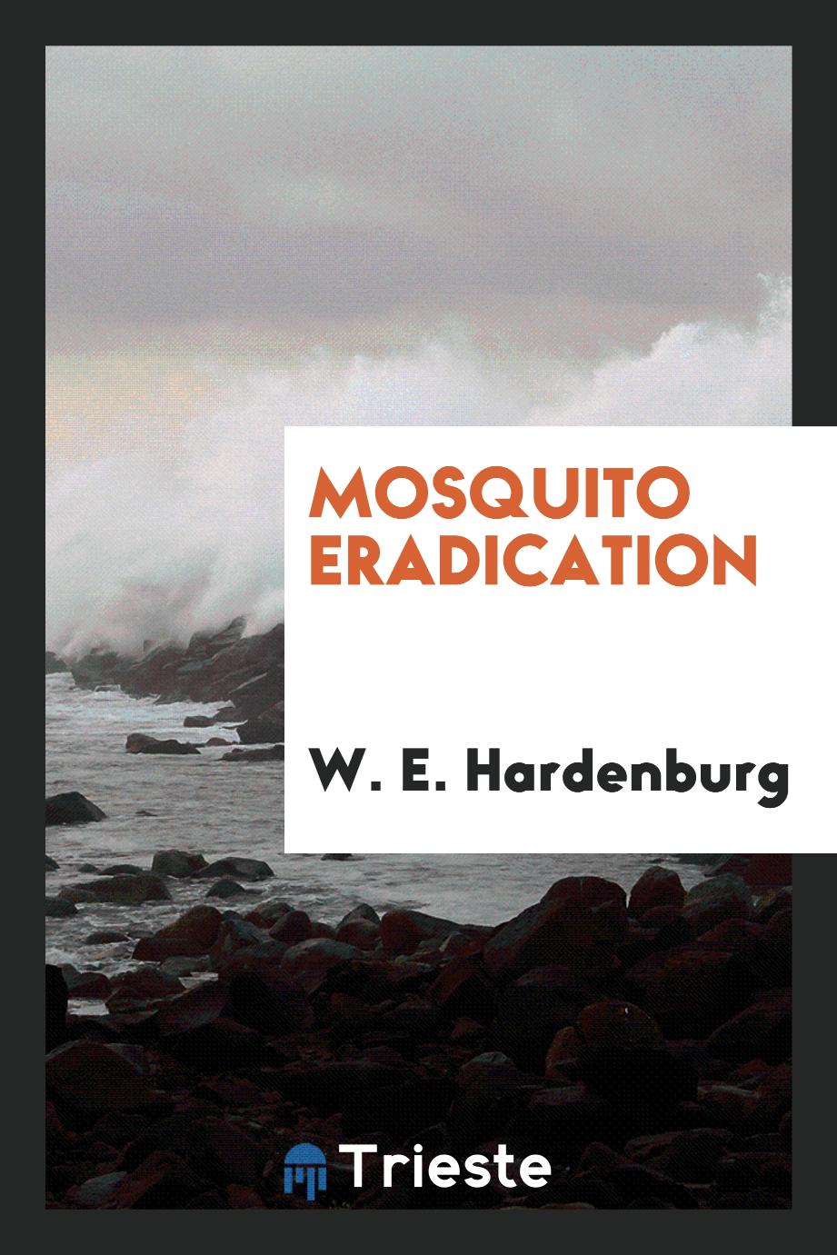 Mosquito eradication