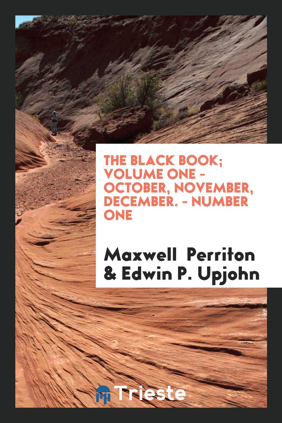 The Black book; Volume one - October, November, December. - Number One