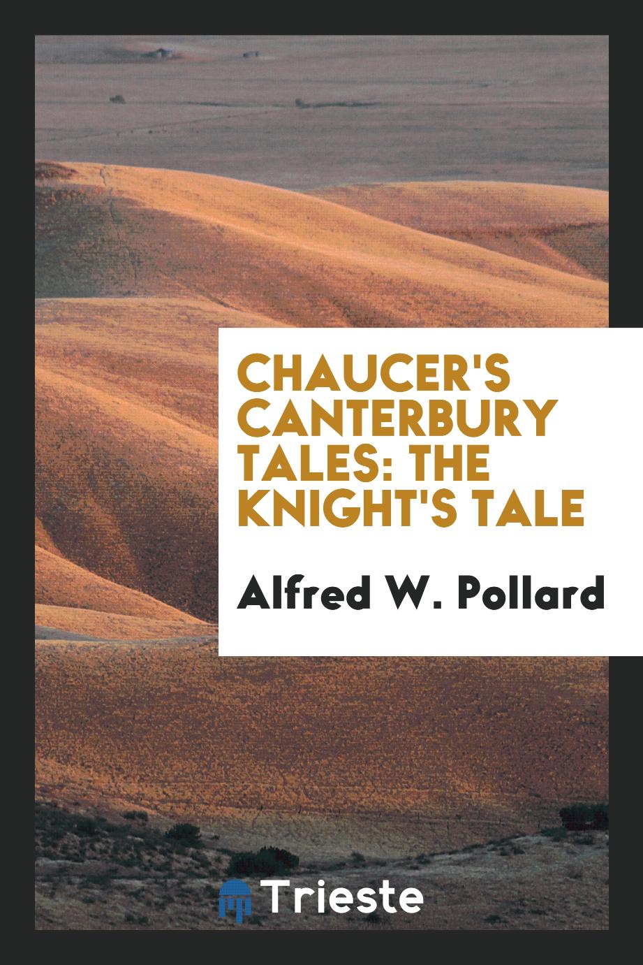 Chaucer's Canterbury Tales: The knight's tale