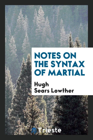 Notes on the syntax of Martial
