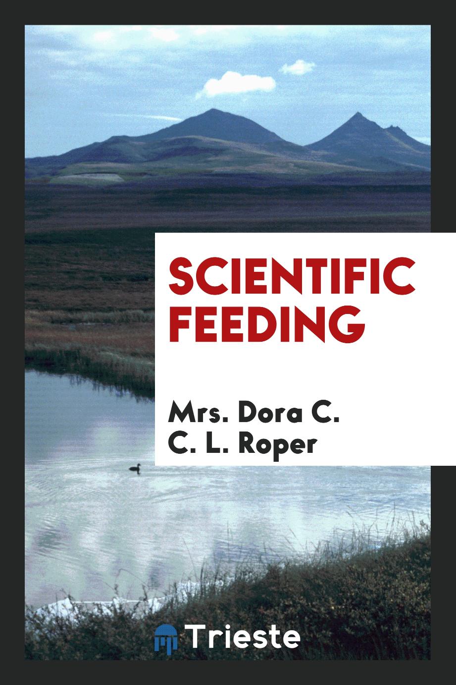 Scientific feeding
