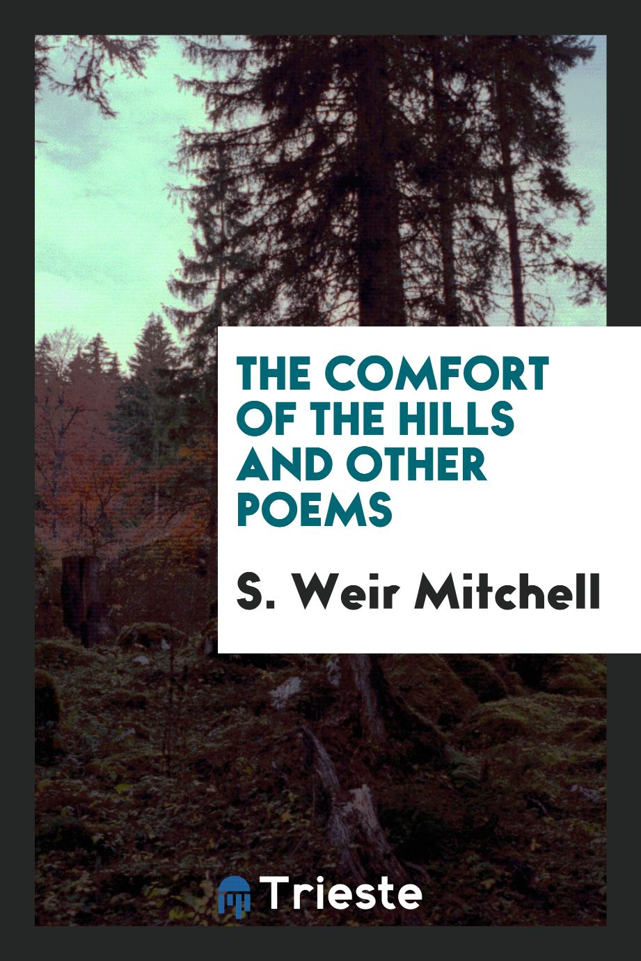 The Comfort of the Hills and Other Poems