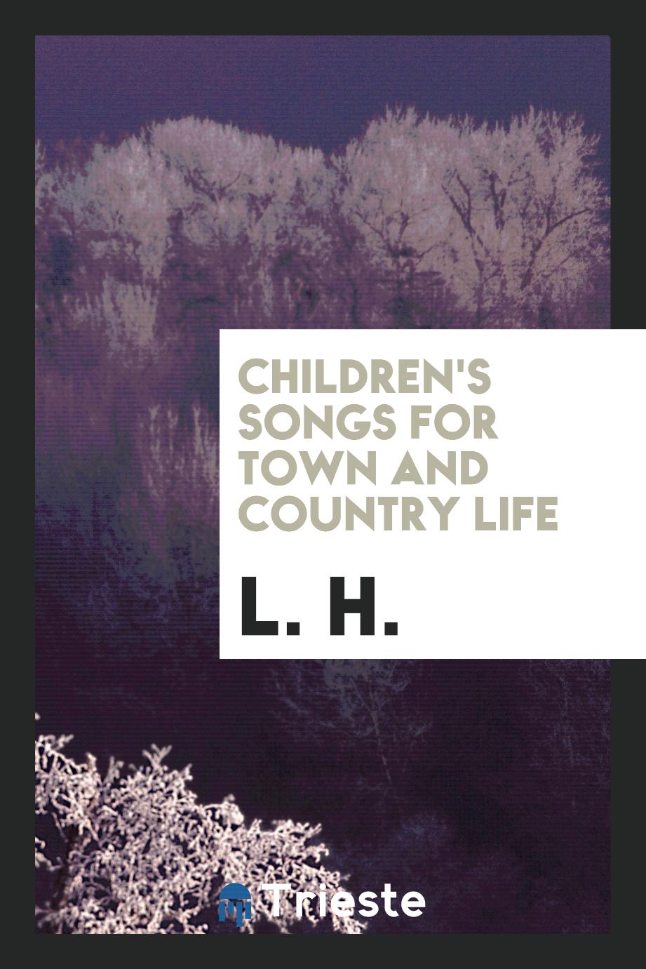Children's songs for town and country life