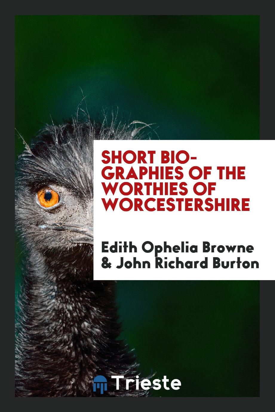 Short biographies of the worthies of Worcestershire