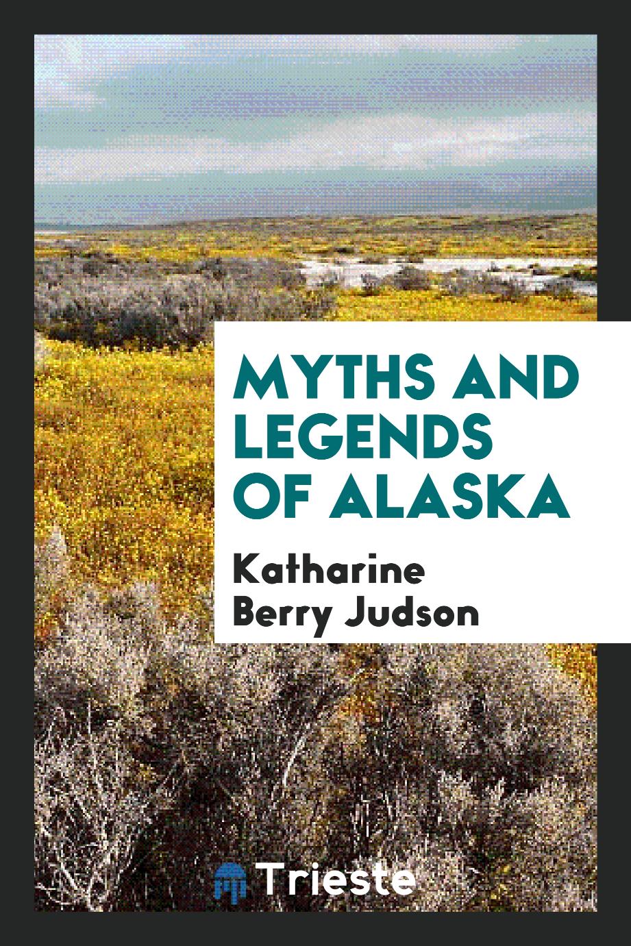 Myths and legends of Alaska