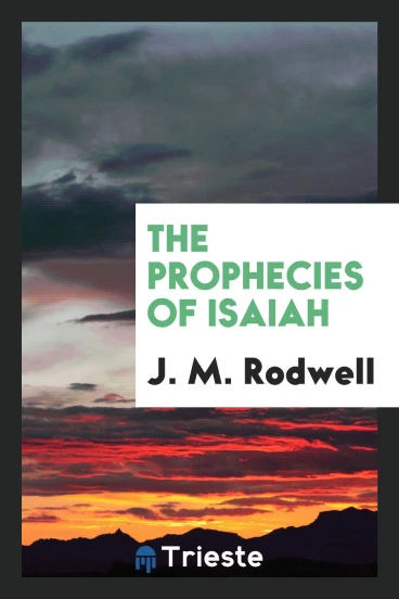The Prophecies of Isaiah