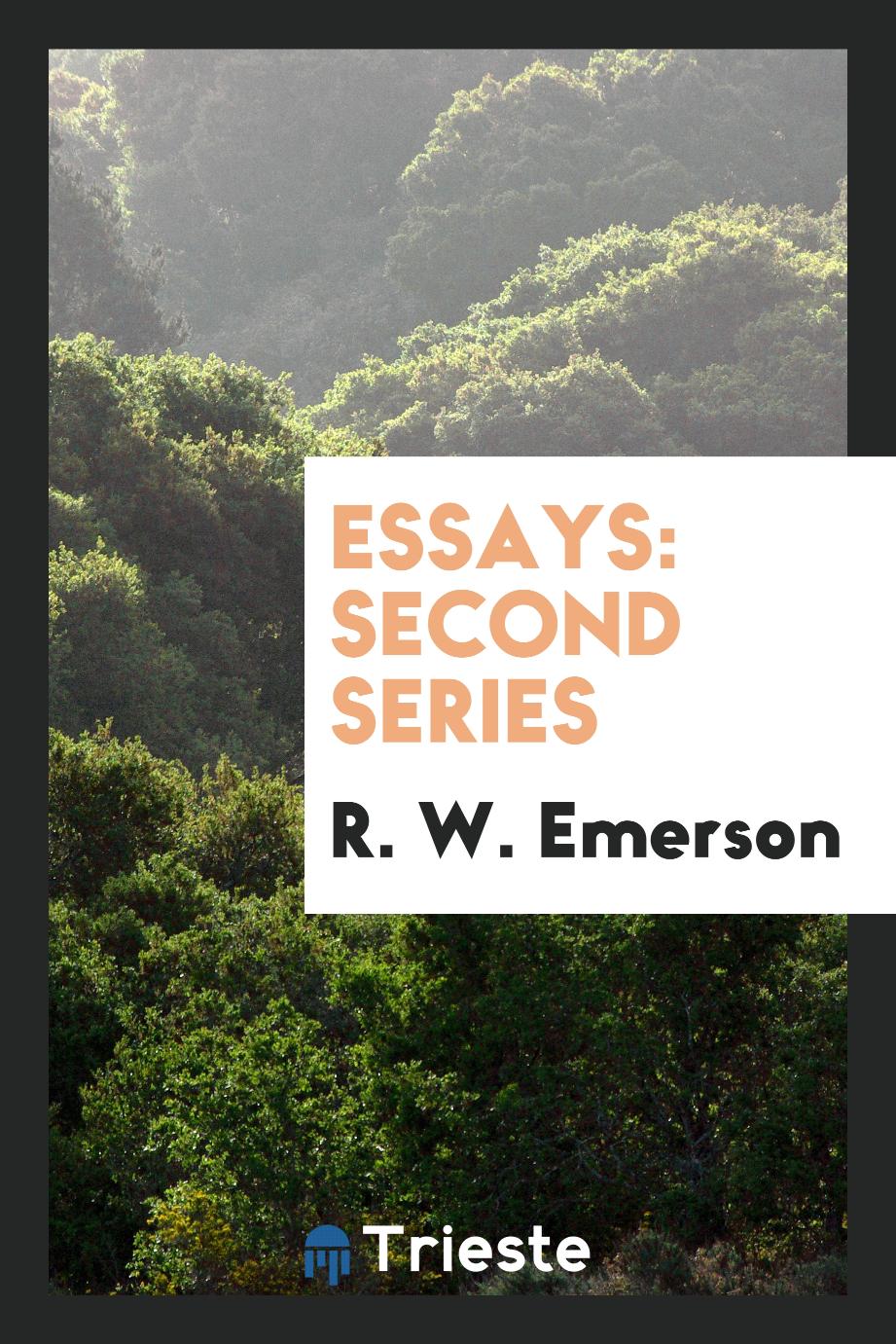 Essays: second series