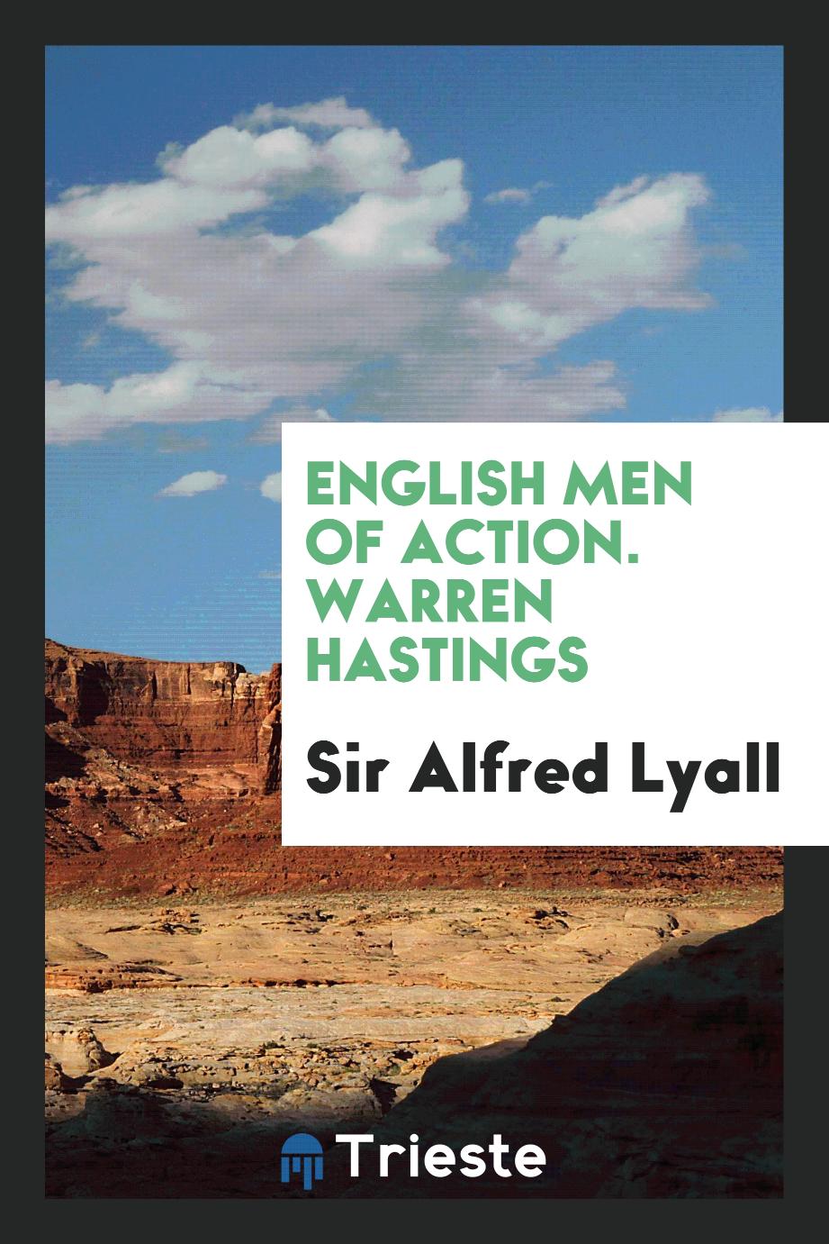 English Men of Action. Warren Hastings