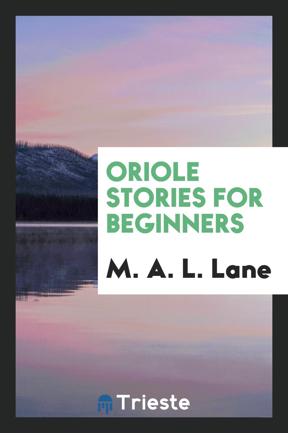 Oriole Stories for Beginners