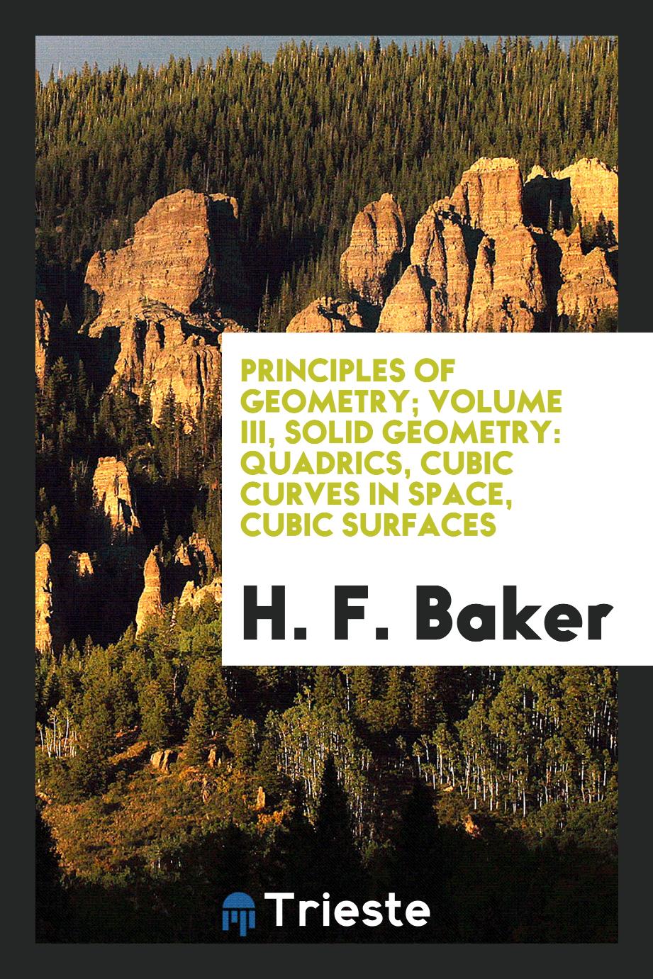 Principles of geometry; Volume III, Solid Geometry: Quadrics, Cubic curves in space, cubic surfaces