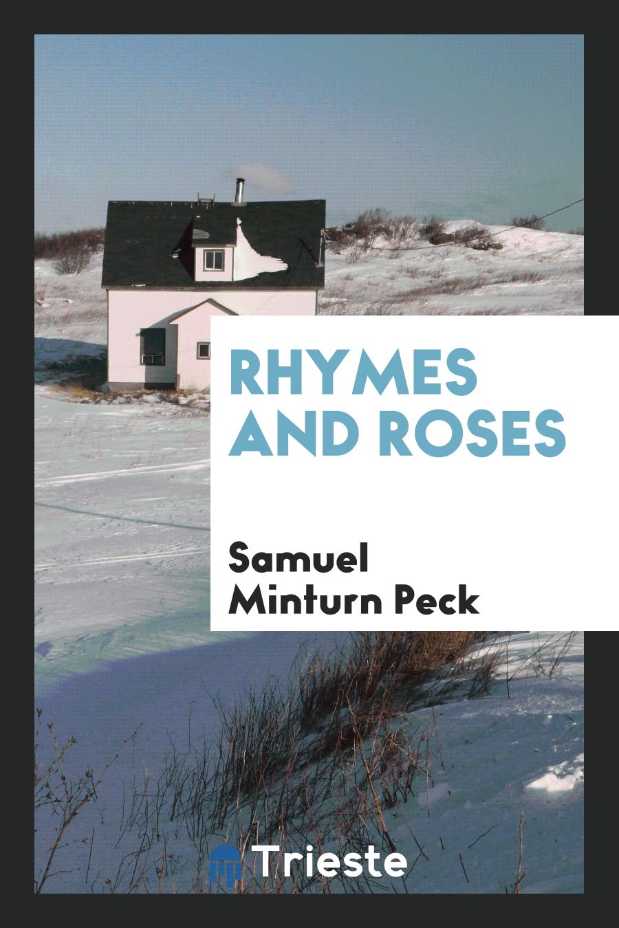 Samuel Minturn Peck - Rhymes and roses