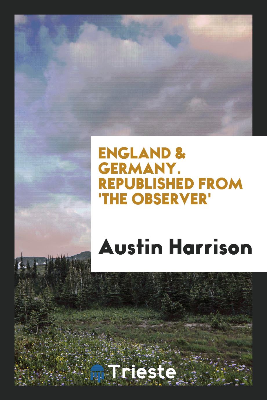 Austin Harrison - England & Germany. Republished from 'The Observer'