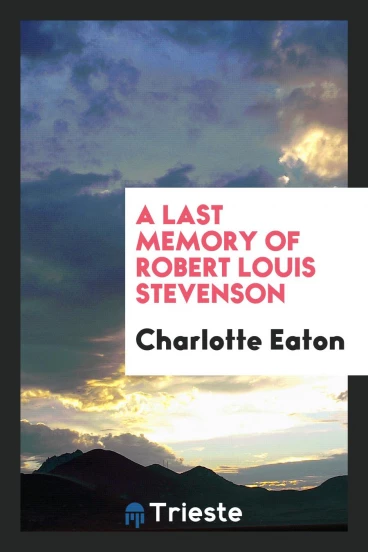 A Last Memory of Robert Louis Stevenson