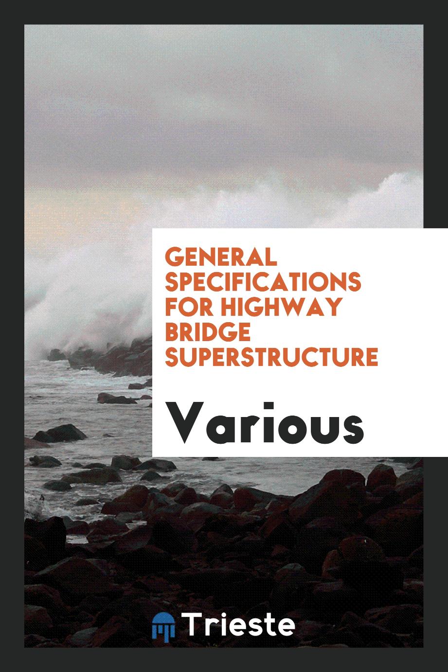 General Specifications for Highway Bridge Superstructure