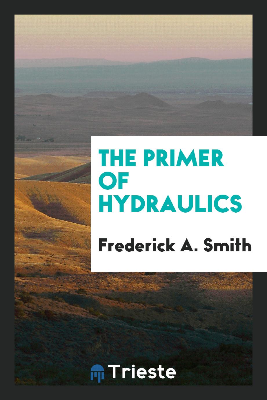 The Primer of Hydraulics