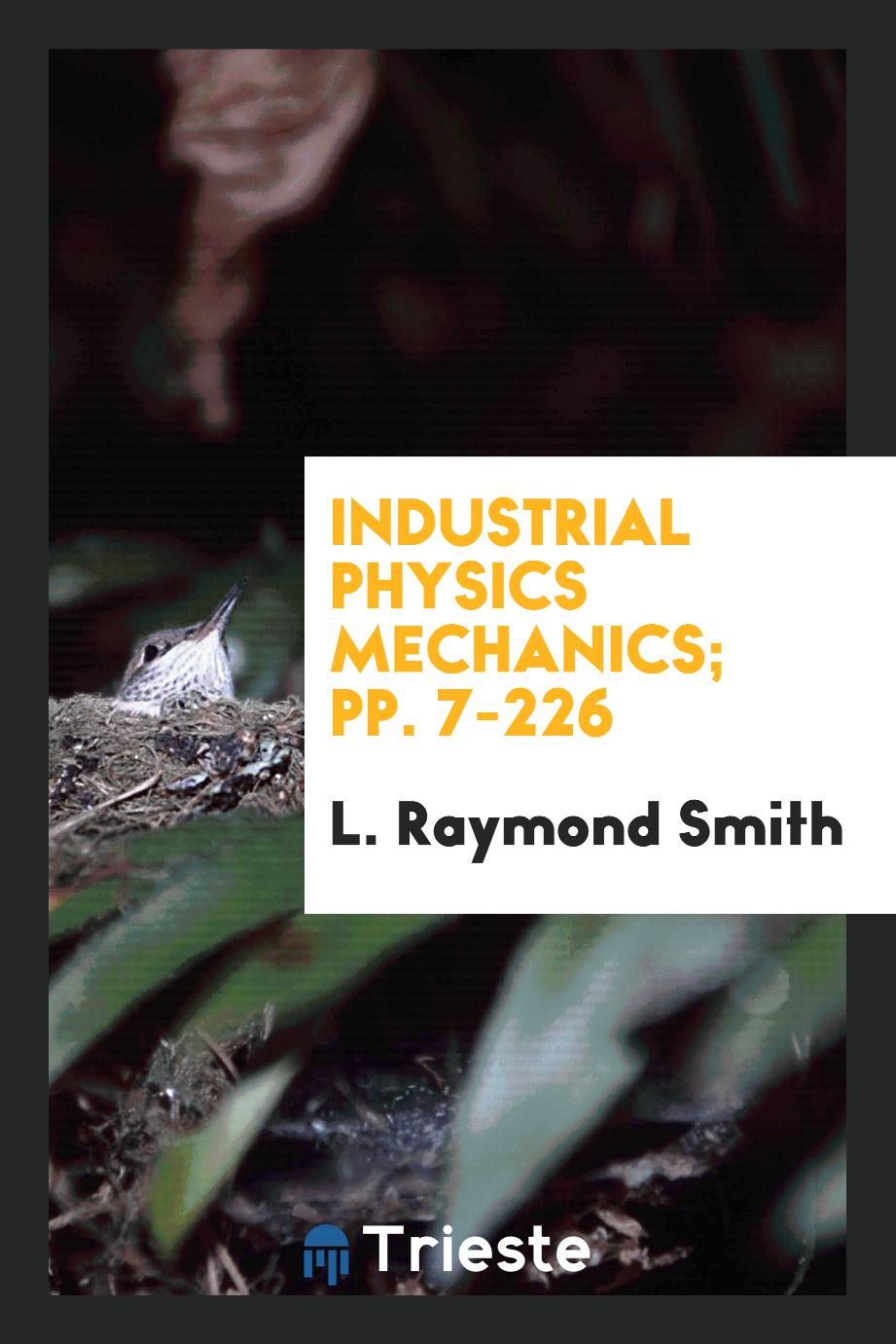 Industrial Physics Mechanics; pp. 7-226