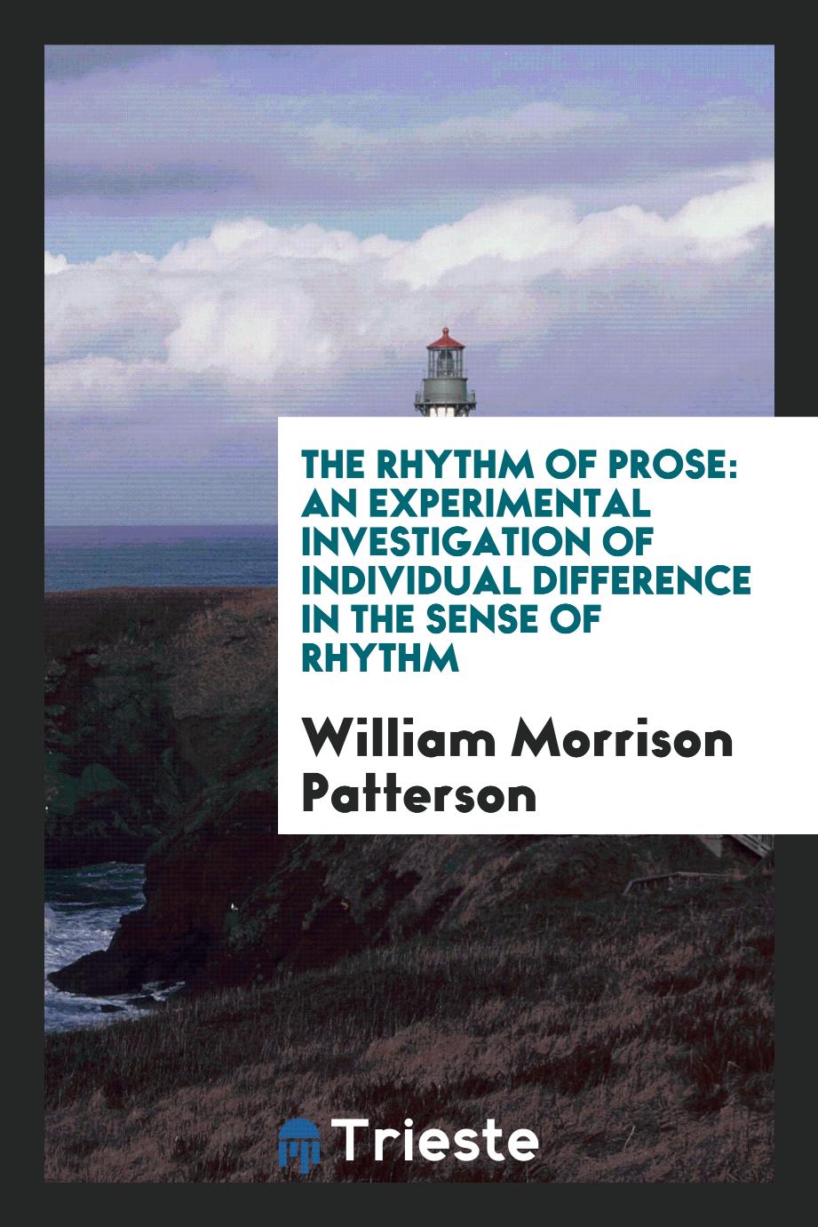 The rhythm of prose: an experimental investigation of individual difference in the sense of rhythm