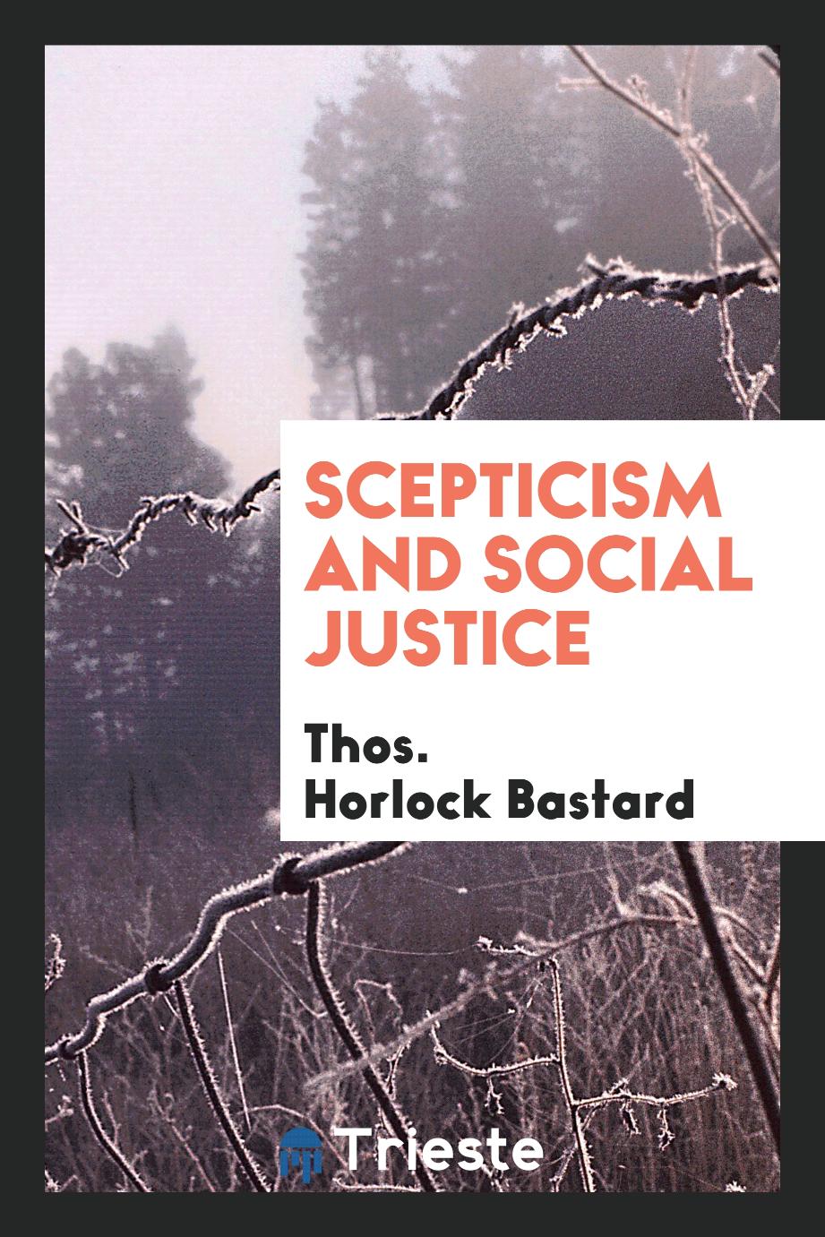 Scepticism and social justice