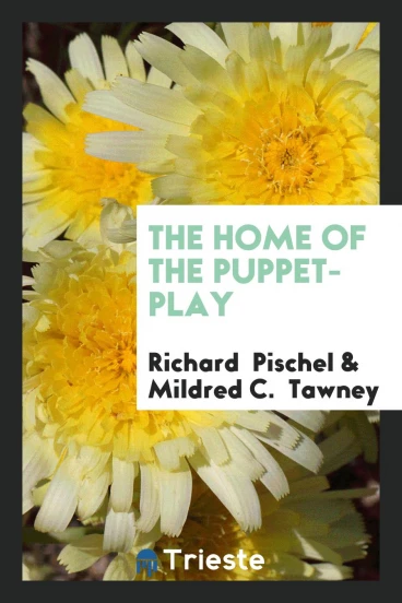 The Home of the Puppet-play