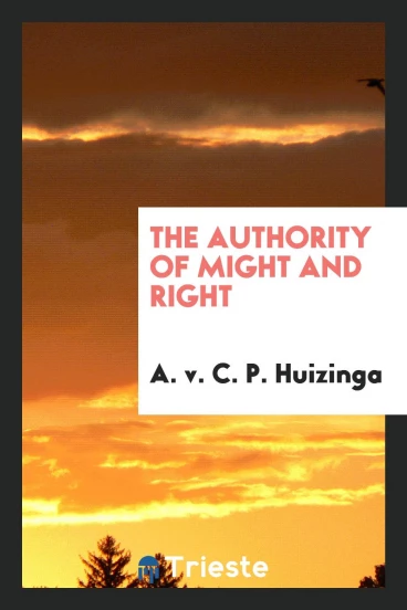 The authority of might and right