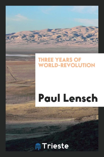 Three years of world-revolution