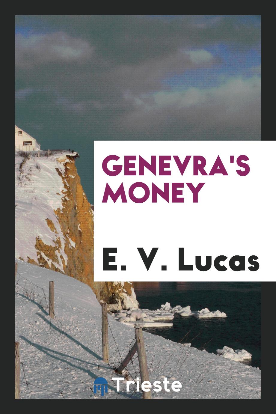 Genevra's money