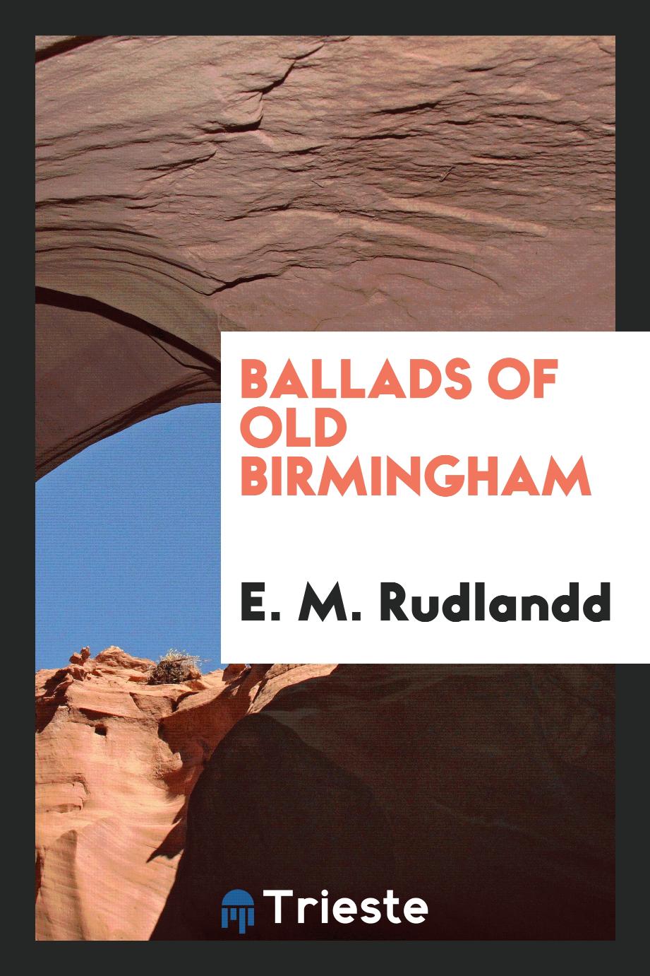 Ballads of old Birmingham