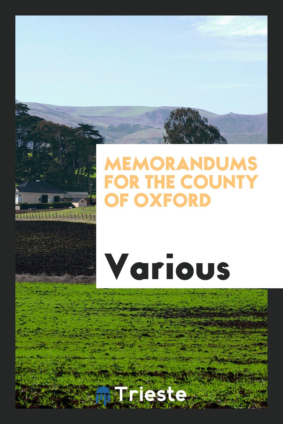 Memorandums for the County of Oxford