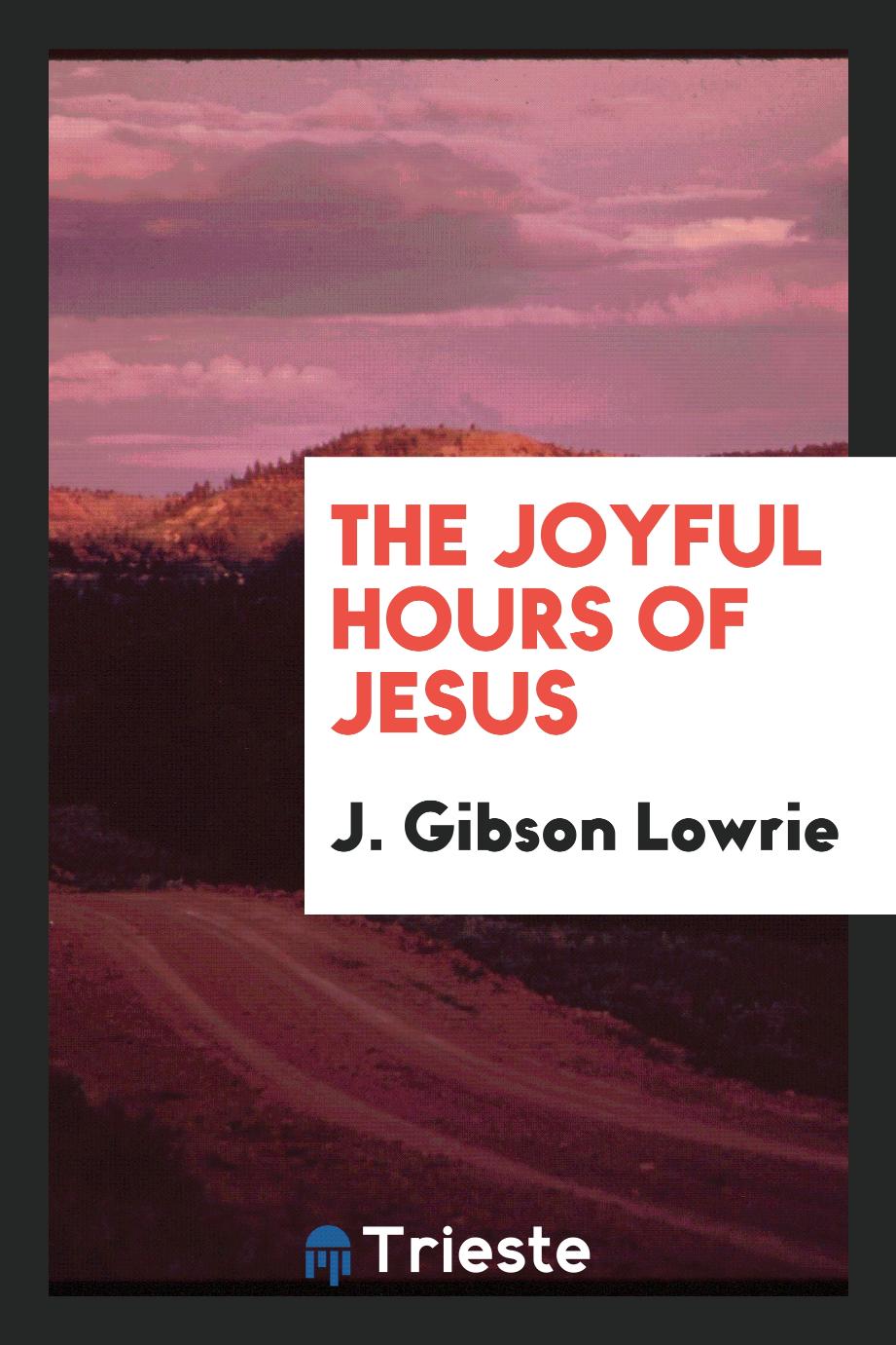 The Joyful Hours of Jesus