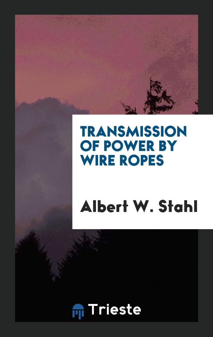 Transmission of Power by Wire Ropes