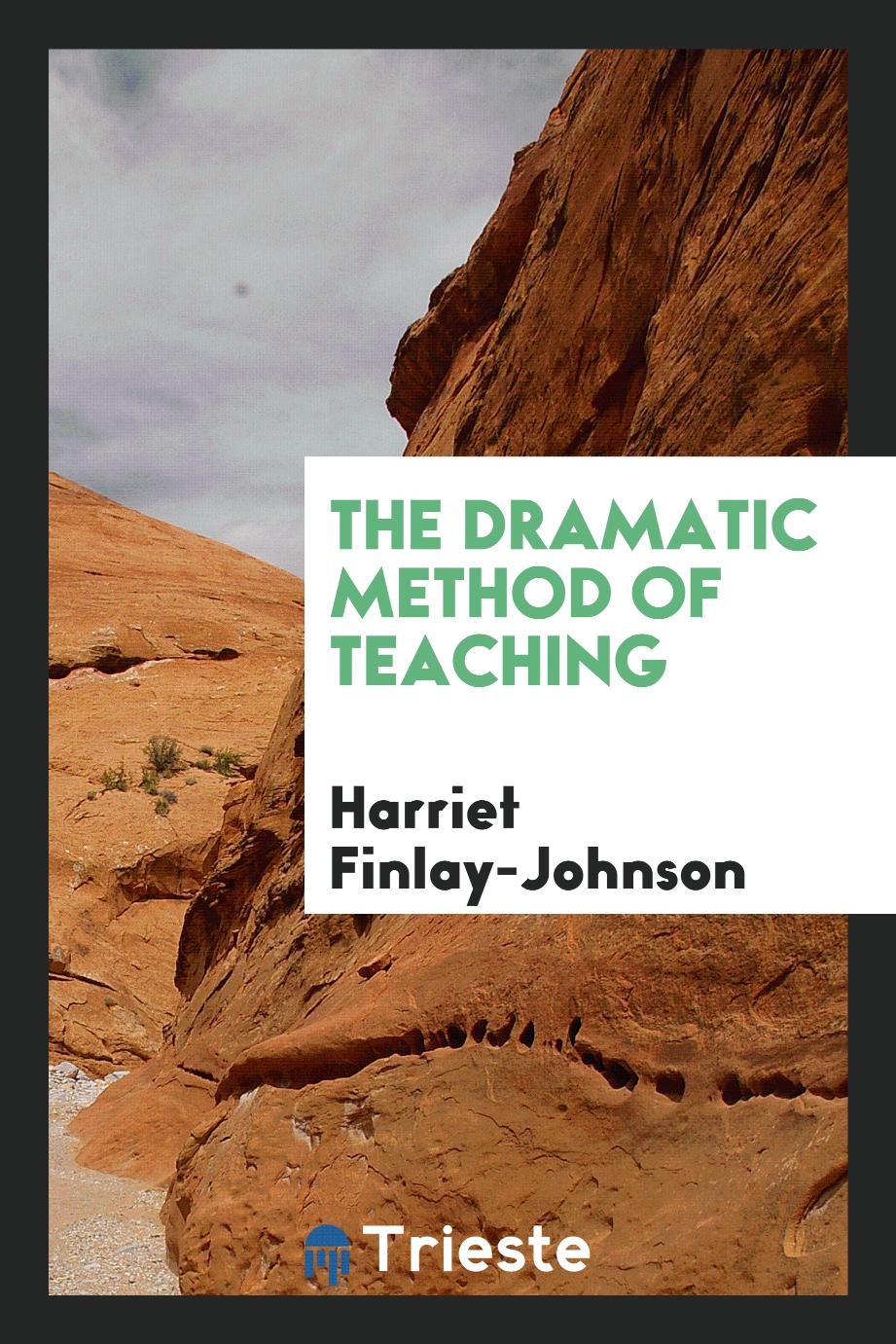 The dramatic method of teaching
