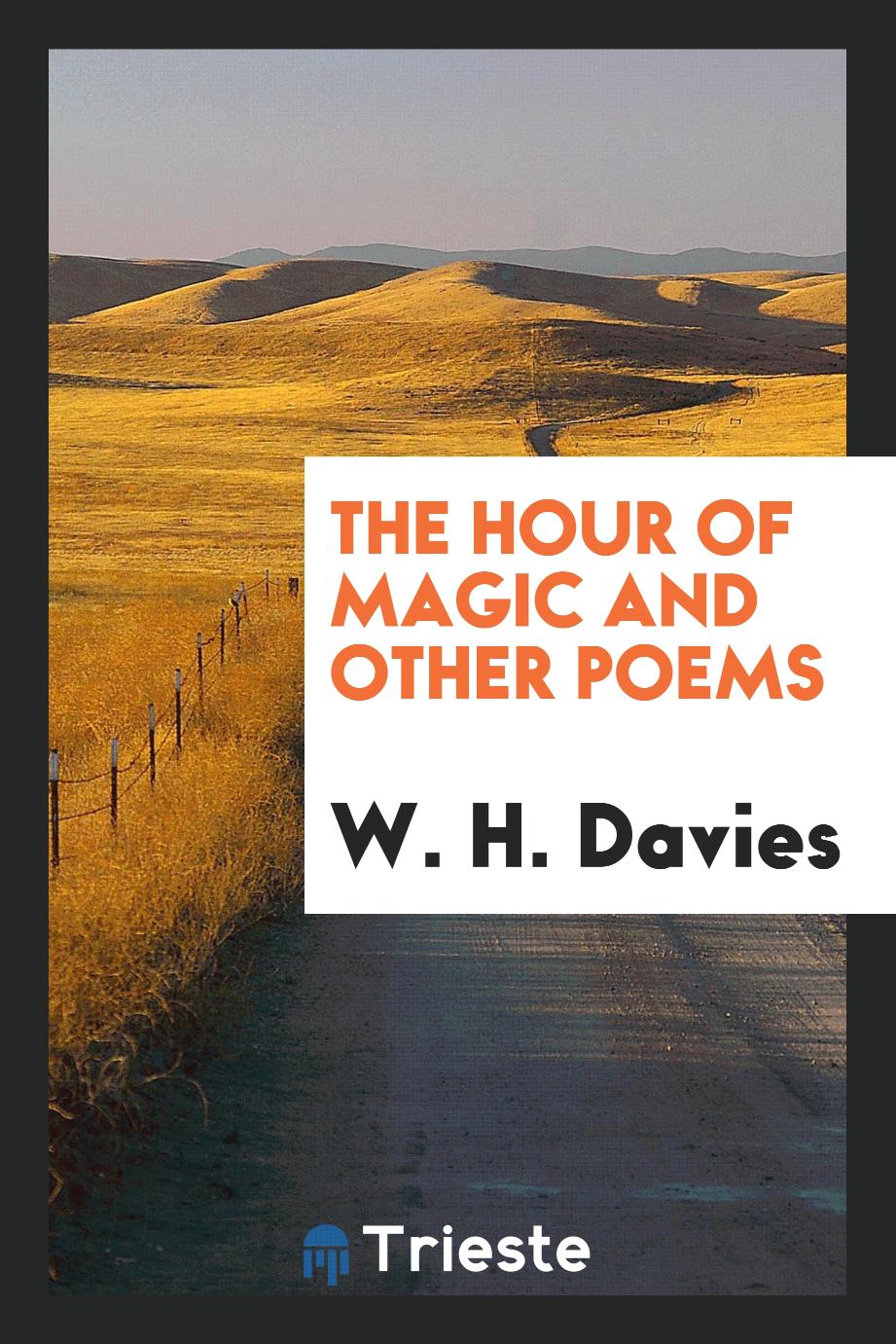 The hour of magic and other poems