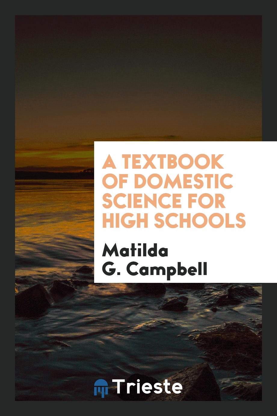 A textbook of domestic science for high schools