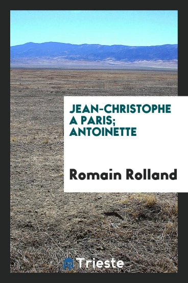 Jean-Christophe a Paris; Antoinette