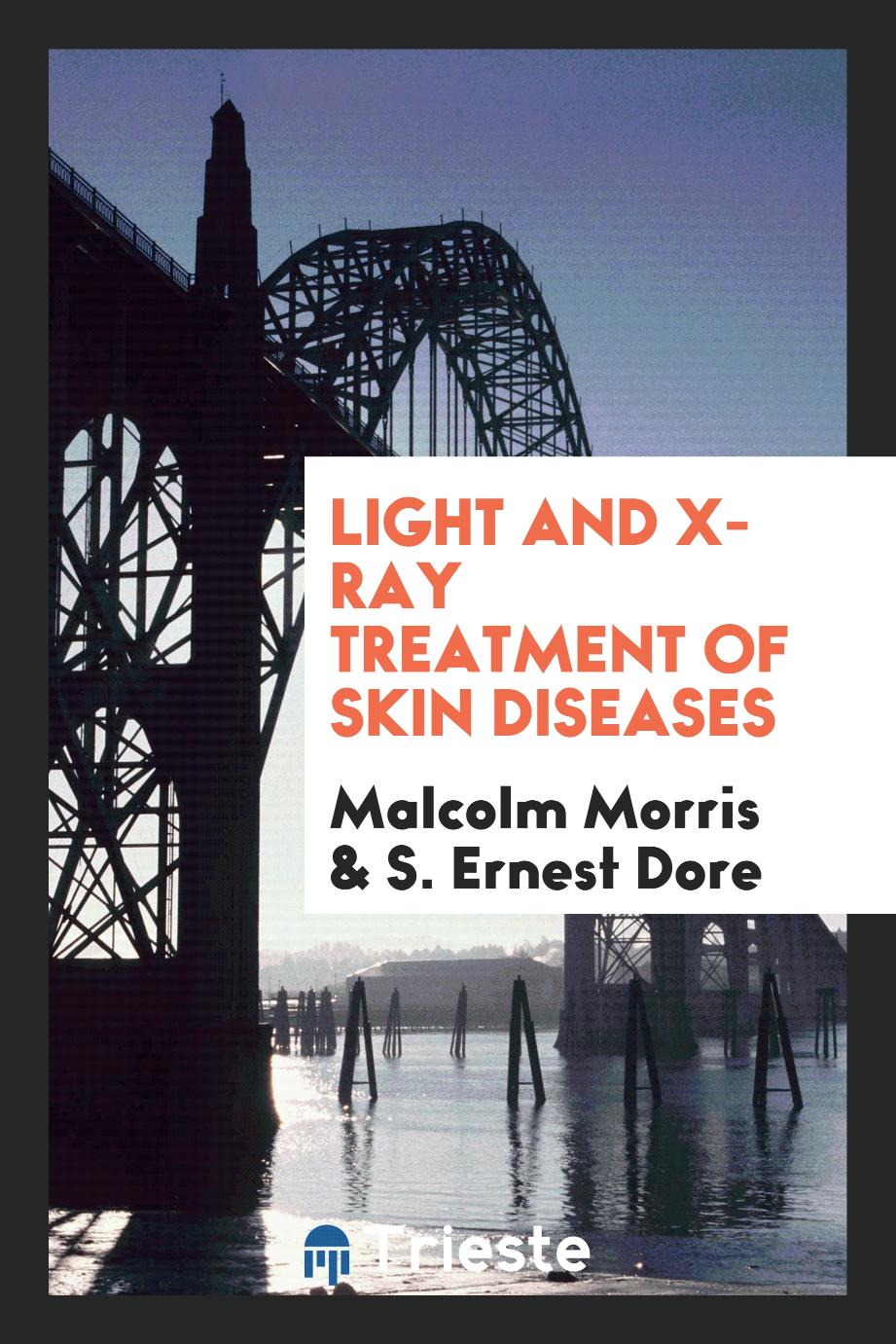Light and x-ray treatment of skin diseases