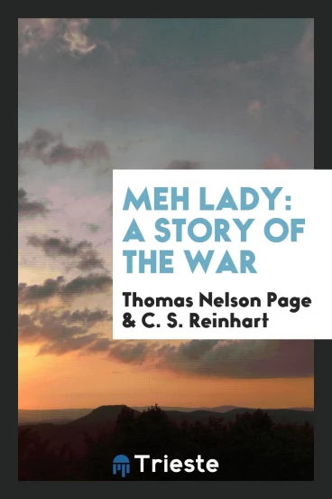 Meh Lady: A Story of the War