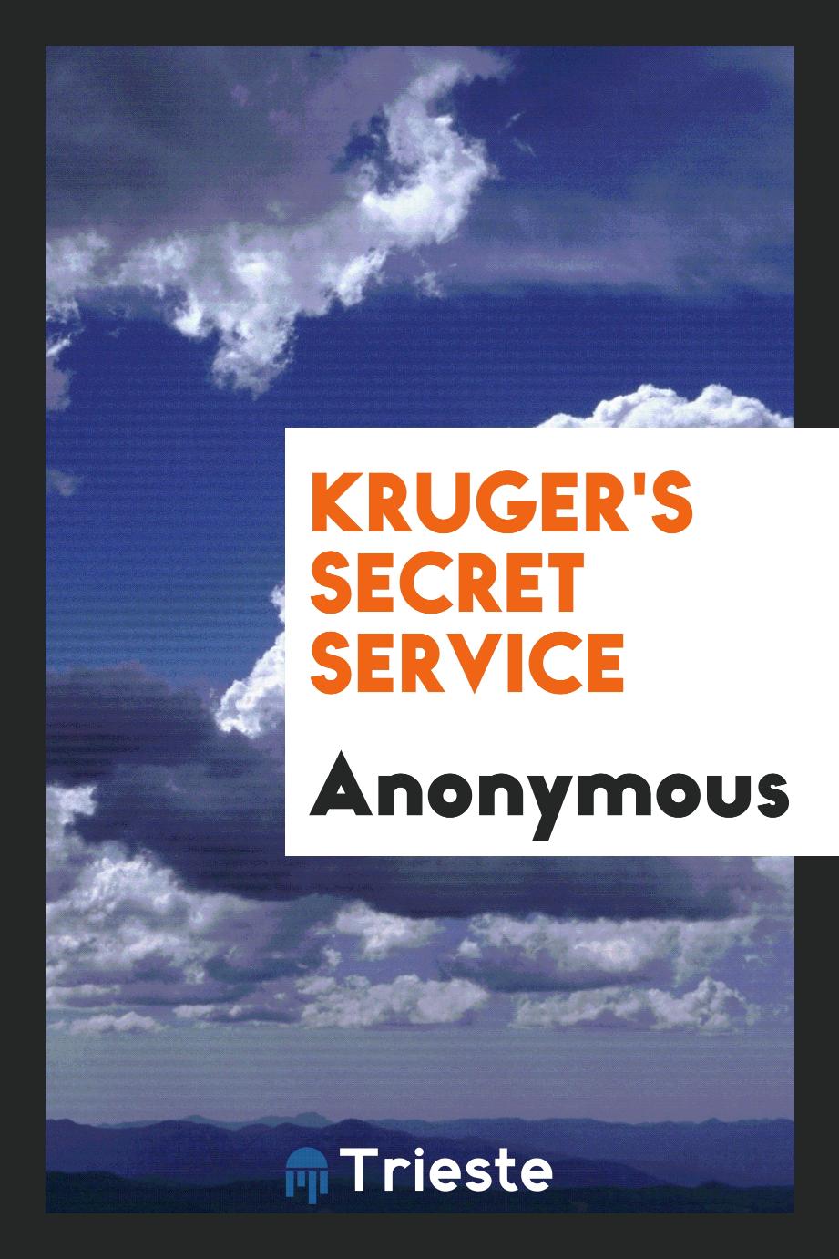 Kruger's secret service