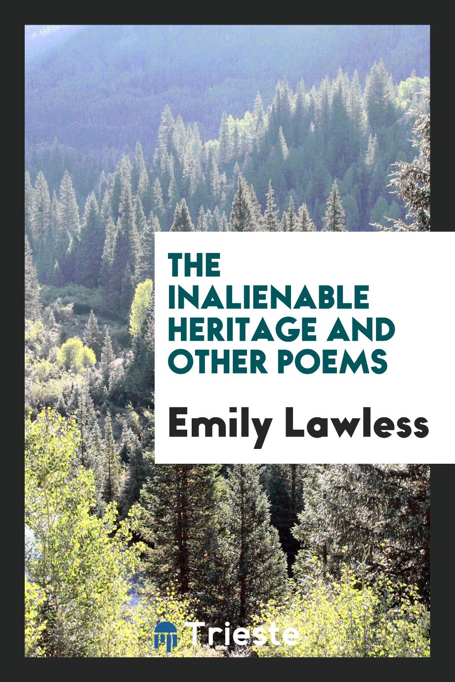 The inalienable heritage and other poems