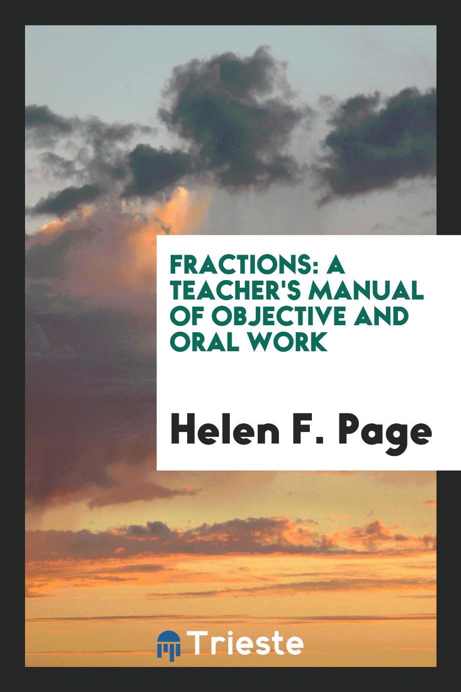 Fractions: A Teacher's Manual of Objective and Oral Work