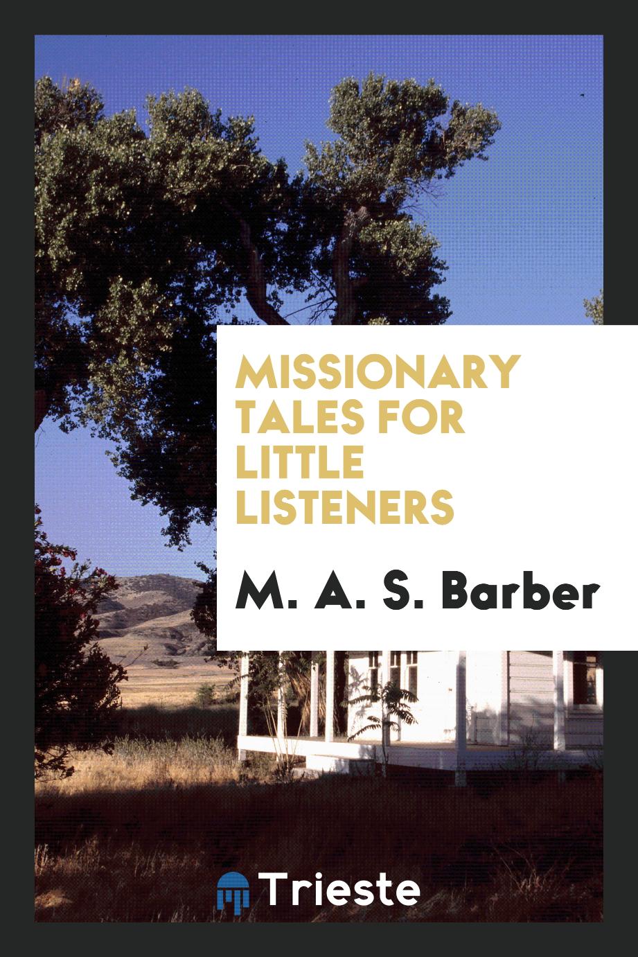Missionary Tales for Little Listeners