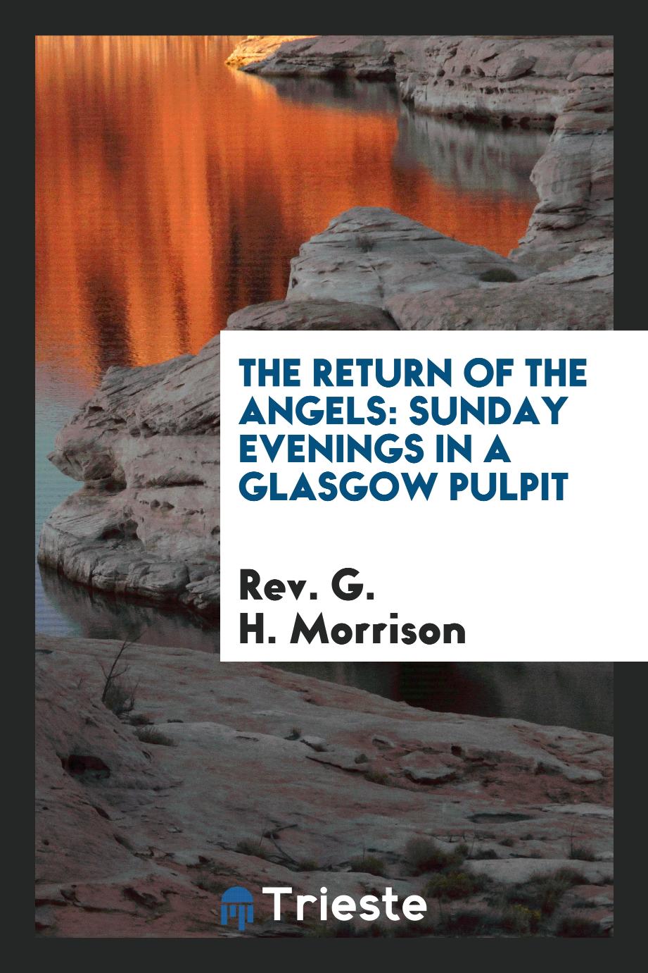 The Return of the Angels: Sunday Evenings in a Glasgow Pulpit