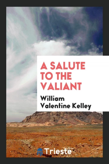 A Salute to the Valiant