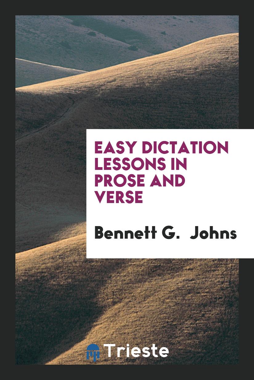 Easy dictation lessons in prose and verse